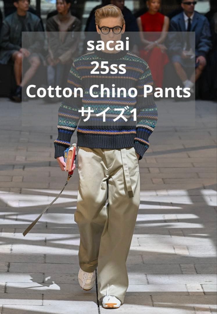 sacai 25ss Cotton Chino Pants サイズ1